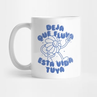 Deja que fluya Mug